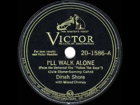 1944 OSCAR-NOMINATED SONG: I’ll Walk Alone - Dinah Shore (a cappella)
