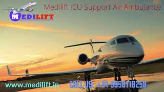 Take Reliable Air Ambulance Services from Patna to Delhi for Easy Transport