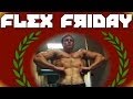 Big, Wide & Shredded - Flex Friday!