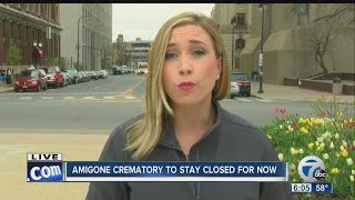 Amigone crematory to stay closed for now