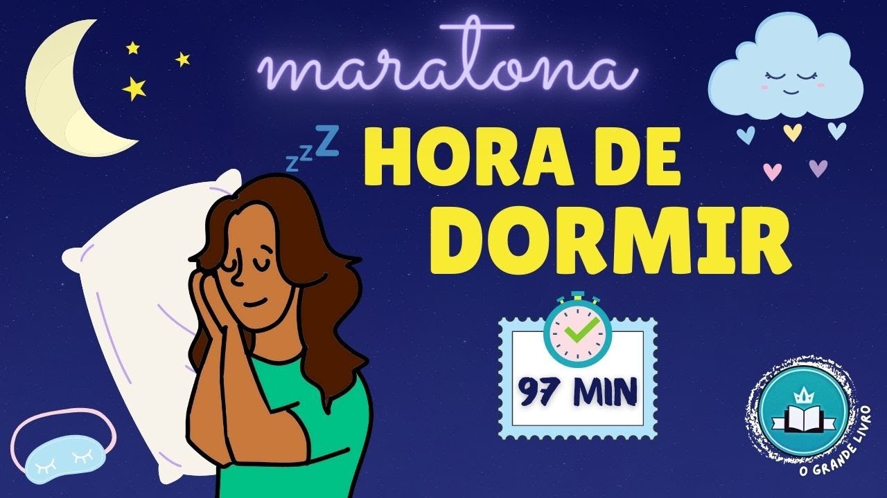 MARATONA HORA DE DORMIR [97 MIN] O Grande Livro