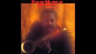 You Don't Know What Love Is - David Murray