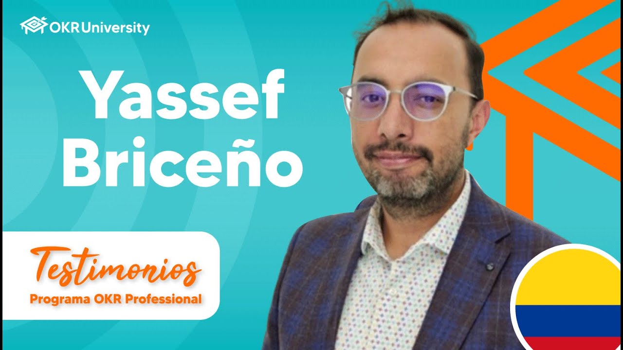 ✅Yassef Briceño | Testimonios - Programa OKR Professional