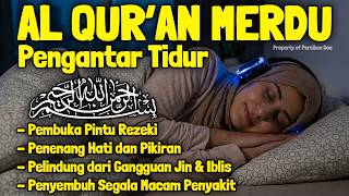 Download lagu Al Quran Pengantar Tidur Surah Al Mulk, Ayat Kursi, Ar Rahman, Al Waqiah Penenang Hati & Pikiran mp3
