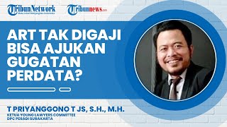 Asisten Rumah Tangga Tidak Digaji Beberapa Bulan Apakah Bisa Digugat secara Perdata?