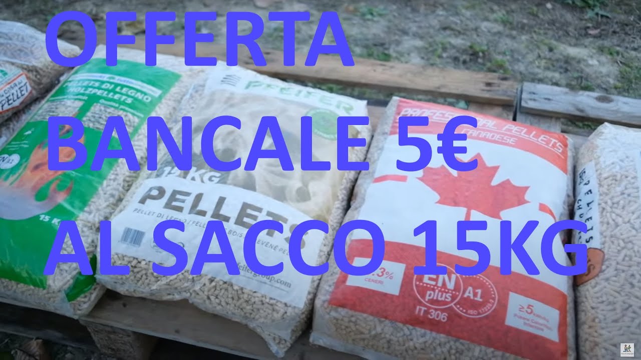 Bancale di Pellet per stufa sacchi da 15 kg in offerta a 5 € euro. Truffa Dove acquistarlo 