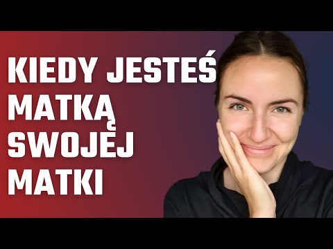 Czym jest parentyfikacja i jakie są rodzaje parentyfikacji?