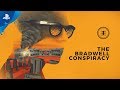 The Bradwell Conspiracy - Reveal Trailer | PS4