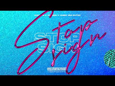 KALUMA x Joanna x Chris van Dutch - Stop Sign (Official Audio)