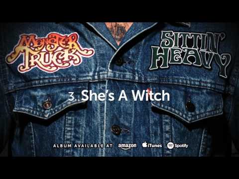 Monster Truck - She's A Witch (Sittin' Heavy) 2016