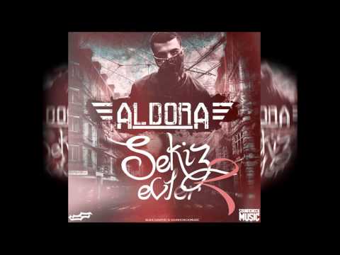 Aldora - SekizEvler Pt.2