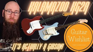 Video thumbnail for Guitar Wishlist 17 Kalamazoo KG2a by Three Chord Dave