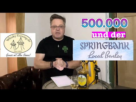 Jubiläum feiern mit Springbank 10 Local Barley -