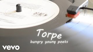 Hungry Young Poets - Torpe [Lyric Video]