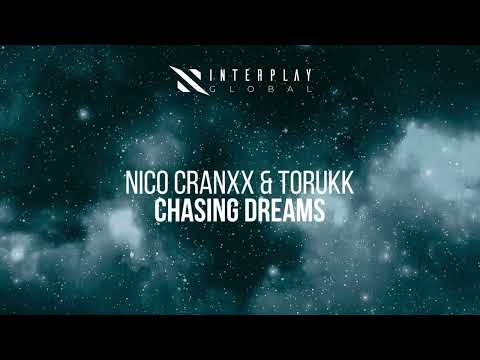 Nico Cranxx & TORUKK - Chasing Dreams