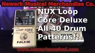 NUX Loop Core Deluxe: All 40 Drum Patterns!