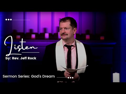 Listen: A Captivating Sermon by Rev. Jeff Rock | God's Dream Series Finale | CMUC