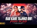 Rab Kare Tujhko Bhi Pyaar X Aaja We Mahiya Mashup 2025 Imran Khan X Mani Chopra Urban Beats