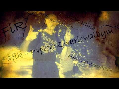 Fafik - Papier/Zwariowałbym