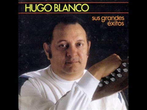 Hugo Blanco Grandes Exitos