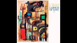 UB40 - Johnny Too Bad (Labour of Love I)