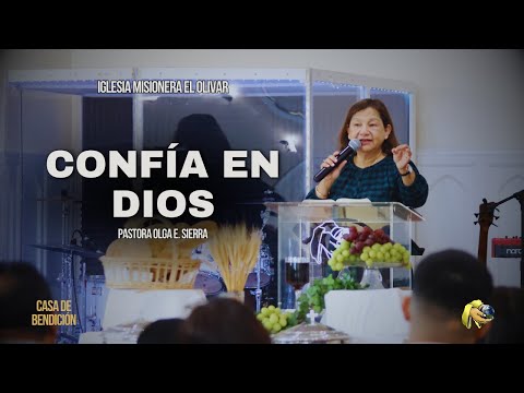 Pastora Olga E. Sierra | Confía En Dios | domingo 4 de enero 2026