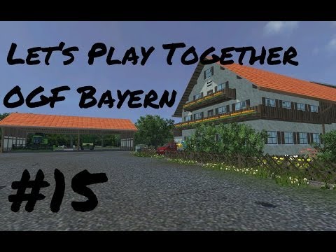 Let's Play Together LS 2013 Multiplayer OGF Bayern #15
