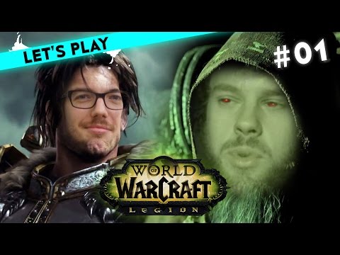 [1/3] Let's Play World Of Warcraft: Legion mit Florentin Will & Oli | Das Auge Azsharas | 09.09.2016