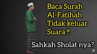 Download lagu Reading Surah Al-Fatihah without making a sound! Is the prayer valid? mp3 Download lagu Reading Surah Al-Fatihah without making a sound! Is the prayer valid? mp3