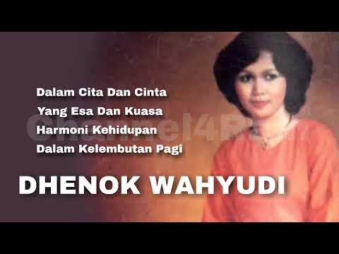 DHENOK WAHYUDI, The Very Best Of