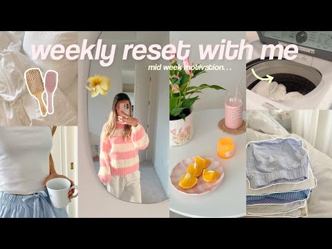 WEEKLY RESET WITH ME ⋆౨ৎ˚ becoming “that” girl⭐️