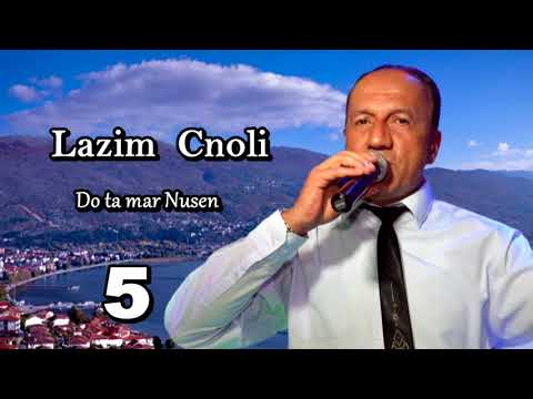Lazim Cnoli   Do ta mar nusen oriare