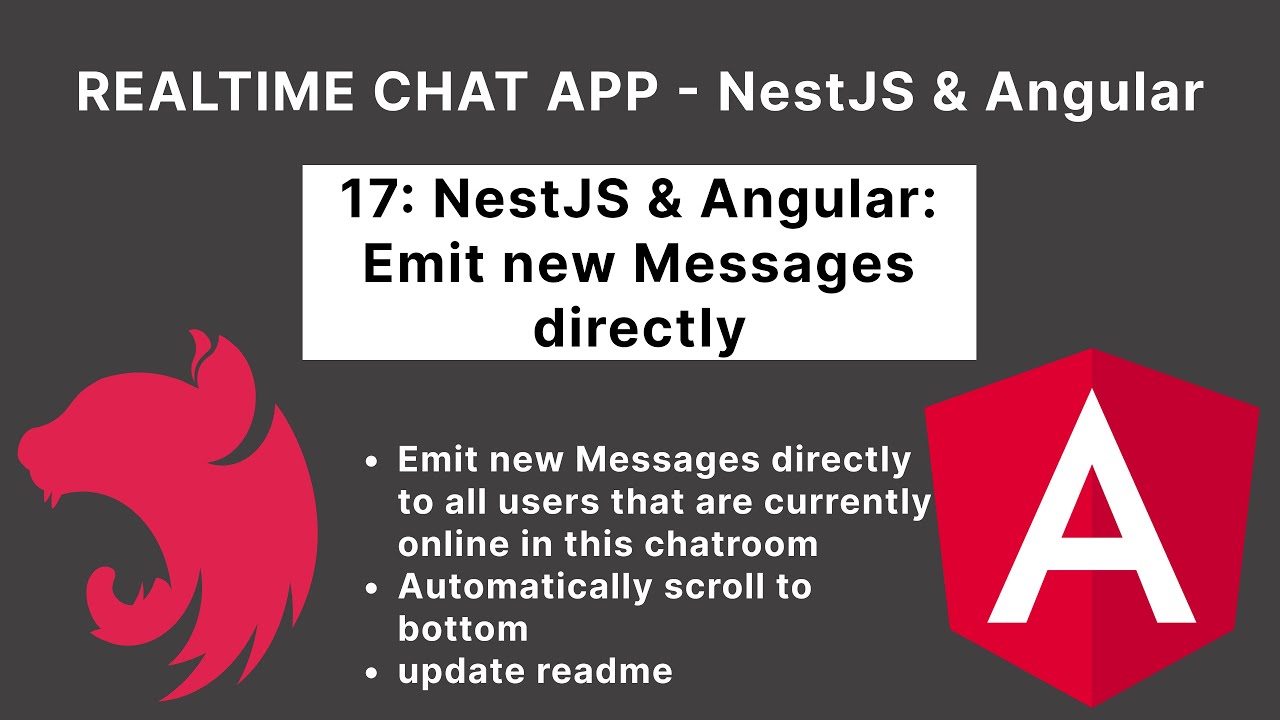NestJS & Angular: Chatroom: Emit New Messages directly | Realtime Chat App | 17/17