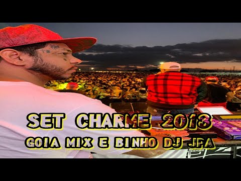 SET CHARME 2013  Vol - 1  Goia Mix & Binho dj jpa