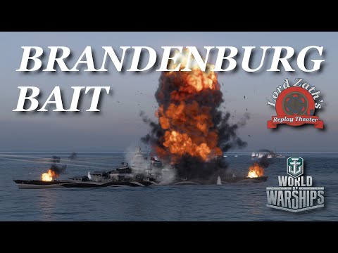 Bait - Brandenburg Tier 8 German BB Trident South Spawn World of Warships