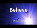 Adekunle Gold - Believe (Lyrics)