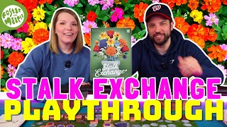 Stalk Exchange Playthrough