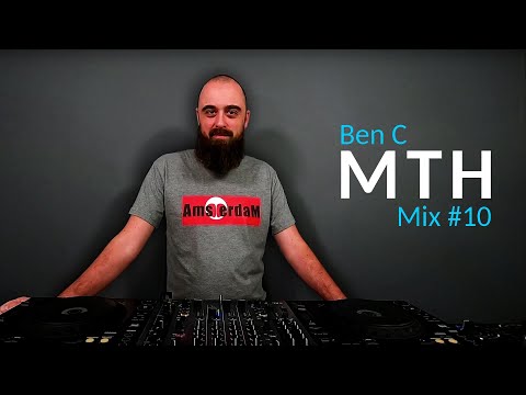 Ben C Podcast MTH 10 Amsterdam [Progressive House & Melodic Techno Dj Mix 2020]