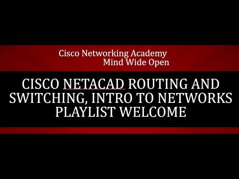 Cisco Netacad Routing and Switching, Intro to Networks Playlist Welcome