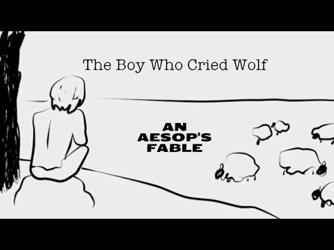 The Boy Who Cried Wolf. An Aesop's Fable.  A life lesson about telling the truth.