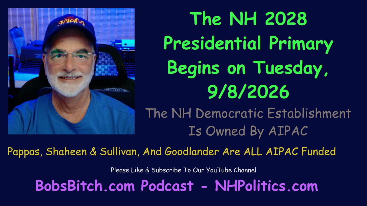 The NH Presidential Primary Begins On Tuesday, 9/8/2026!