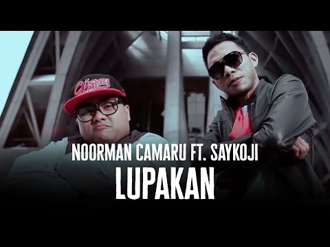 Noorman Camaru ft  Saykoji - Lupakan (Lirik Video)