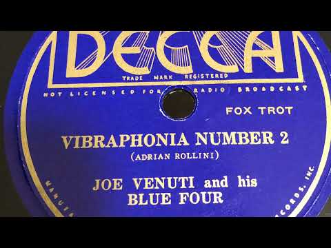 Vibraphonia Number 2 - Joe Venuti and his Blue Four 1935