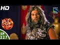 Suryaputra Karn सूर्यपुत्र कर्ण Episode 227 28th April 2016