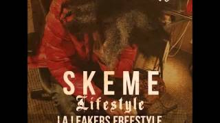 Skeme - Lifestyle (LA Leakers Freestyle)