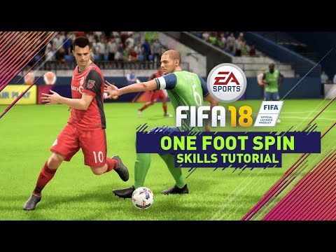 FIFA 18 NEW SKILLS TUTORIAL | ONE FOOT SPIN!