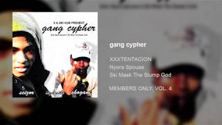 XXXTENTACION - shady cypher (gang cypher) (feat. Nyora Spouse &amp; Ski Mask The Slump God)