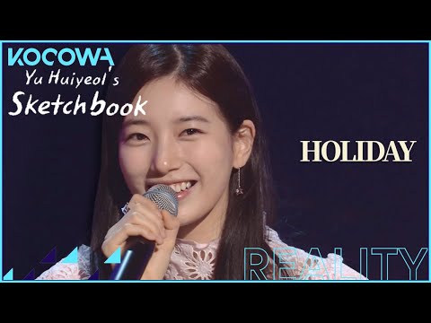 Suzy sings HOLIDAY ♬  | Yu Huiyeol’s Sketchbook Ep 592 [ENG SUB]