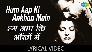 Hum Aapki Ankhon Mein with lyrics  हम आप�