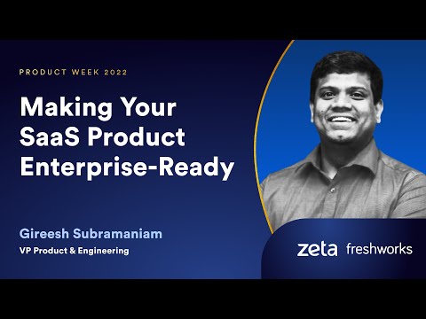 MasterClass: Making Your SaaS Product Enterprise Ready